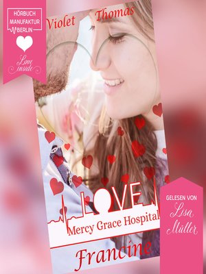cover image of Francine--Mercy Grace Hospital, Band 3
